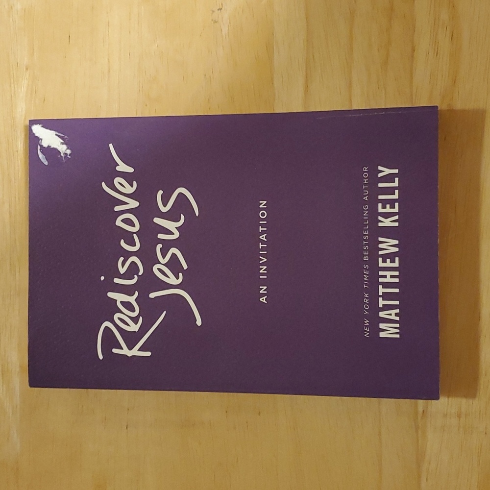 Rediscover Jesus by Matthew Kelly